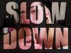 Slow Down : Corrupt - Poppers Version - HungFlick PMV